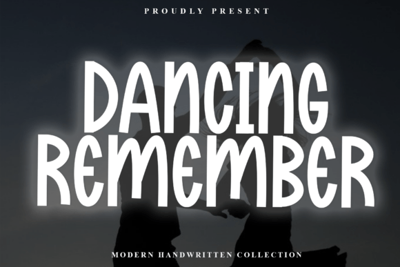 Dancing Remember: A Fresh Take on Modern Handwritten Style