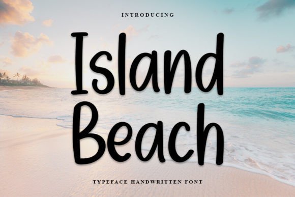 Island Beach: A Script Font That Brings Effortless Style to Your Projects
